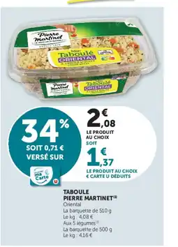 Hyper U Pierre Martinet Taboulé offre