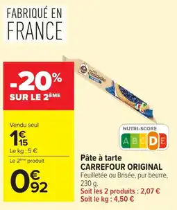 Carrefour CARREFOUR ORIGINAL Pâte à tarte offre