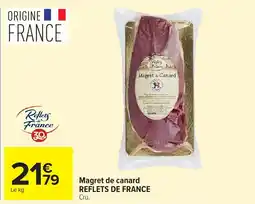 Carrefour REFLETS DE FRANCE Magret de canard offre