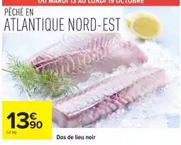 Carrefour Dos de lieu noir offre