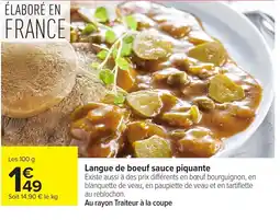 Carrefour Langue de boeuf sauce piquante offre