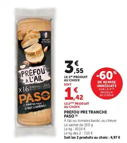 Hyper U PASO Préfou à l'ail offre