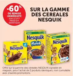 Super U Nesquik céréales offre