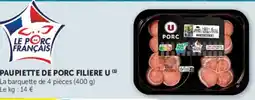 Hyper U U PAUPIETTE DE PORC offre