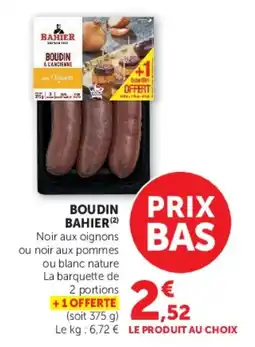Super U BAHIER Boudin offre