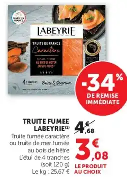 Super U LABEYRIE Truite fumée offre