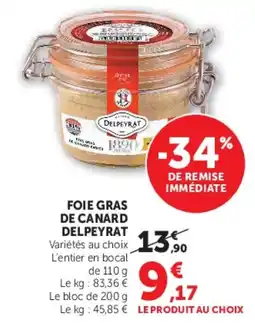 Super U DELPEYRAT FOIE GRAS DE CANARD offre
