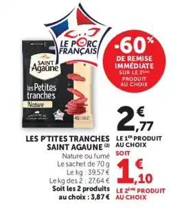 Super U Saint Agaune les Petites tranches offre
