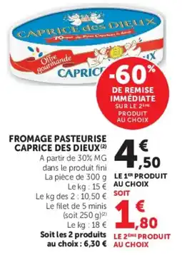 Super U CAPRICE DES DIEUX FROMAGE PASTEURISE offre