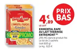 Super U Entremont Emmental Rapé offre