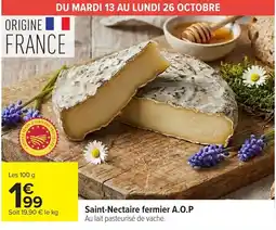 Carrefour Saint-nectaire fermier a.o.p offre