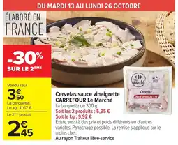 Carrefour Cervelas sauce vinaigrette offre