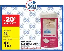 Carrefour CARREFOUR BABY Maxi coton offre