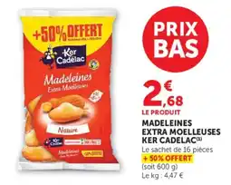 Hyper U Ker Cadelac Madeleines offre