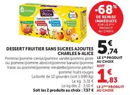 Super U Charles & Alice Dessert fruitier sans sucres ajoutés offre