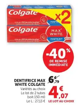 Super U Colgate Dentifrice Max White offre