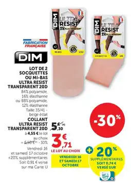 Hyper U DIM SOCQUETTES OU MI-BAS ULTRA RESIST offre