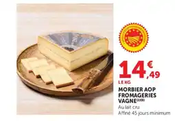Super U FROMAGERIES VAGNE MORBIER AOP offre