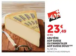 Super U LE CROTEAU Gruyère offre