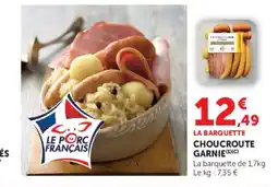 Hyper U LA BARQUETTE CHOUCRUTE GARNIE offre