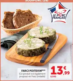 Hyper U SODIPORC FARCI POITEVIN offre
