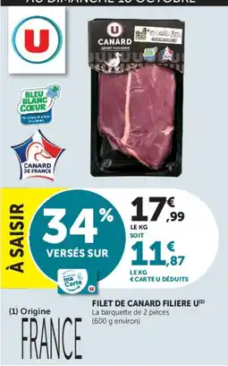 Super U CANARD FILET DE CANARD FILIERE U offre