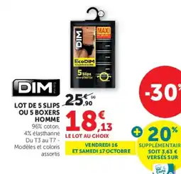 Hyper U Dim lot de 5 slips ou 5 boxers homme offre