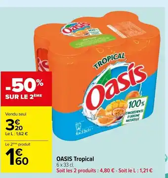 Carrefour Market Oasis Tropical offre