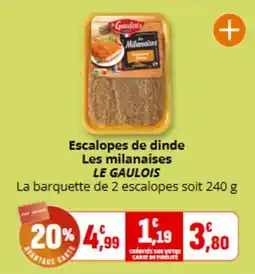 Coccimarket LE GAULOIS Escalopes de dinde offre