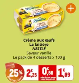 Coccimarket La laitière Crème aux œufs offre