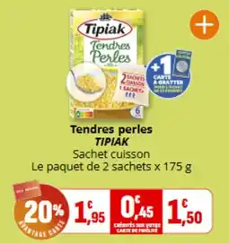 Coccimarket TIPIAK Tendres perles offre