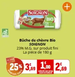 Coccimarket SOIGNON Bûche de chèvre Bio offre