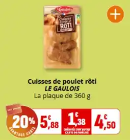 Coccimarket LE GAULOIS Cuisses de poulet rôti offre