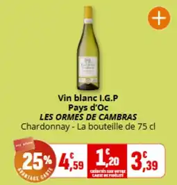 Coccimarket LES ORMES DE CAMBRAS Chardonnay offre