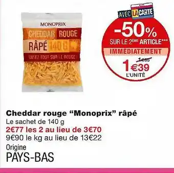Monoprix Cheddar Rouge offre