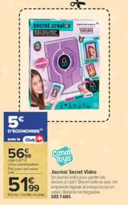 Carrefour secret creator Journal Secret Vidéo offre