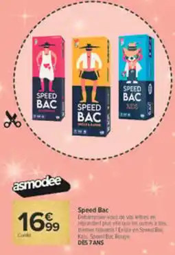 Carrefour Speed Bac offre