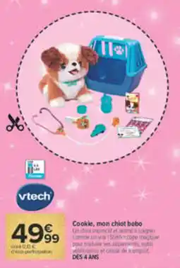Carrefour Vtech Cookie, mon chiot babo offre