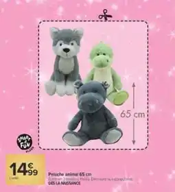 Carrefour SMART & FUN Peluche animal offre