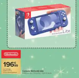 Carrefour Nintendo Console Nintendo Lite offre