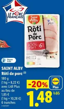 Lidl Saint Alby Rôti de porc offre