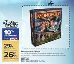 Carrefour Hasbro Games Monopoly Harry Potter offre
