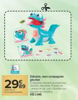 Carrefour Zébulon, mon compagnon glouton offre