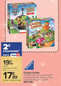 Carrefour Croque-Carotte offre