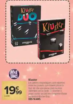 Carrefour Pixie Games Kluster offre