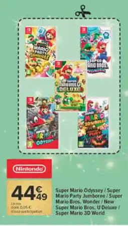 Carrefour Nintendo Super Mario Odyssey / Super Mario Party Jumboree / Super Mario Bros. Wonder / New Super Mario Bros. U Deluxe / Super offre