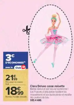 Carrefour Clara Deluxe casse noisette offre