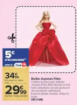 Carrefour Barbie Joyeuses Fêtes offre