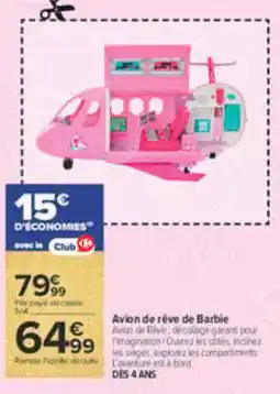 Carrefour Barbie Avion de rêve offre