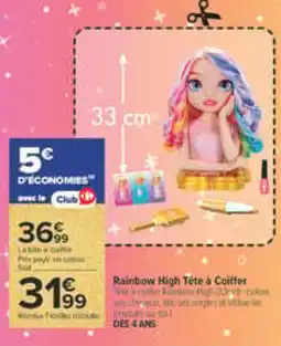 Carrefour Rainbow High Tête à Coiffer offre